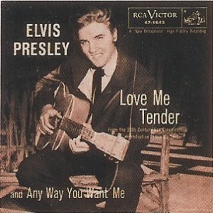 История одной песни: «LOVE ME TENDER», Элвис Пресли