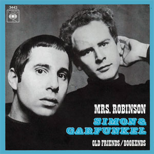 История одной песни: «MRS. ROBINSON», Simon & Garfunkel