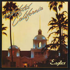 История одной песни: «HOTEL CALIFORNIA», Eagles